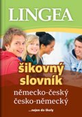 kolektiv autorů: Německo-český, česko-německý šikovný slovník... nejen do školy