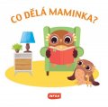 neuveden: Co dělá maminka?