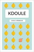 Chřibková Ivana: Kdoule