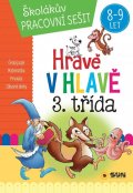neuveden: Hravě v hlavě 3. třída Český jazyk, Matematika, Prvouka, Zábavné úkoly 8-9 
