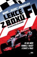 : Lekce z boxů F1 - Co vás může formule 1 naučit o životě a práci