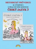 Andrýsková Lenka: Metodický průvodce Český jazyk 3 k učebnici s pracovním sešitem