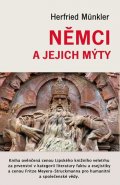 Münkler Herfried: Němci a jejich mýty