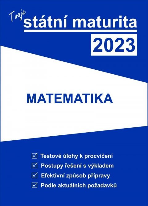 neuveden: Tvoje státní maturita 2023 - Matematika