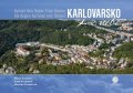 Krajňák Matúš, Krchnavá Ivana, Grznárová Martina: Karlovarsko z nebe
