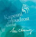 Chinmoy Sri: Kapesní moudrost duše