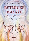 : Rytmické masáže podle dr. Ity Wegmanové - Antropologická východiska