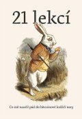 Šimek František: 21 lekcí - Co mě naučil pád do bitcoinové králičí nory