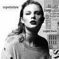 Swift Taylor: Taylor Swift: Reputation - CD