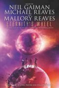 Gaiman Neil: Eternity´s Wheel