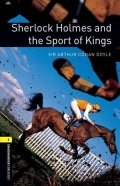 Doyle Arthur Conan: Oxford Bookworms Library 1 Sherlock Holmes and Sport of Kings (New Edition)