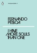 Pessoa Fernando: I Have More Souls Than One