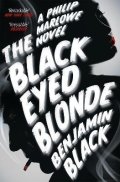 Black Benjamin: The Black Eyed Blonde: A Philip Marlowe 10