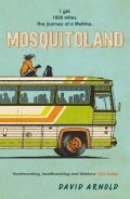 Arnold David: Mosquitoland: ´Sparkling, startling, laugh-out-loud´ Wall Street Journal
