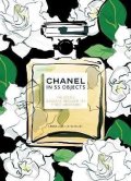 Baxter-Wright Emma: Chanel in 55 Objects: The Iconic Designer Through Her Finest Creations