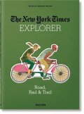 Ireland Barbara: The New York Times Explorer: Road, Rail & Trail