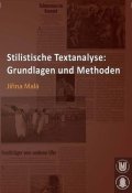Malá Jiřina: Stilistische Textanalyse: Grundlagen und Methoden