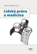 Šimíček Vojtěch: Lidská práva a medicína