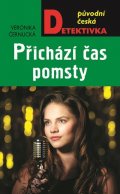 Černucká Veronika: Přichází čas pomsty