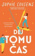 Cousens Sophie: Dej tomu čas