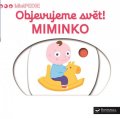 neuveden: MiniPEDIE Objevujeme svět! Miminko