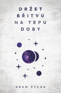 Pýcha Adam: Držet břitvu na tepu doby
