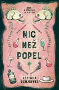 Schaeffer Rebecca: Nic než popel