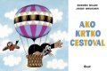 Miler Zdeněk: Ako krtko cestoval