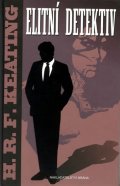 Keating H. R. F.: Elitní detektiv