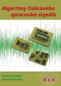 Brtník Bohumil: Algoritmy číslicového zpracování signálů