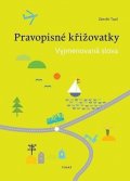 Topil Zdeněk: Pravopisné křižovatky - Vyjmenovaná slova