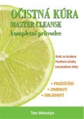 Woloshyn Tom: Očistná kúra MASTER CLEANSE, kompletní průvodce