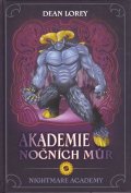 Lorey Dean: Akademie nočních můr - 1. díl