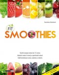Holomková Stanislava: Fit Smoothies