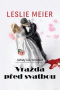 Meier Leslie: Vražda před svatbou