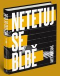 Cibulková Aneta: Netetuj se blbě