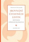 Kober Jan: Srovnání ústavních listin republik středoevropských