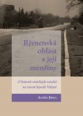Jirka Luděk: Rivnenská oblast a její menšiny - O historii etnických vztahů na území býva