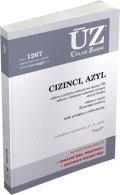 neuveden: ÚZ 1267 Cizinci, Azyl