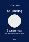 Štefan Marek: Antibiotika v klinické praxi