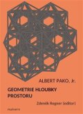 Pako Albert: Geometrie hloubky prostoru - Útěcha z geometrie a kniha o platónských těles