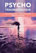 Schellong Julia: Psychotraumatologie