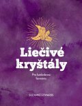 Edwards Suzanne: Liečivé kryštály - Pre každodennú harmóniu (slovensky)