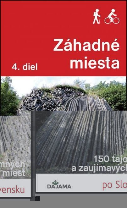 Lacika Ján: Záhadné miesta 4. diel - 150 tajomných a zaujímavých miest (slovensky)