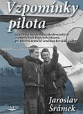 Šrámek Jaroslav: Vzpomínky pilota