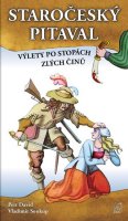 Soukup Vladimír: Staročeský pitaval, aneb výlety po stopách zlých činů