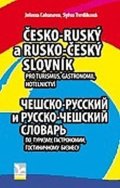 Celunova Jelena: Česko-ruský a rusko-český slovník - Pro turismus, gastronomii, hotelnictví