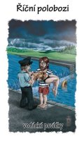 Kenyho VOLEJ (sdružení vodáckých autorů): Říční polobozi - vodácké povídky