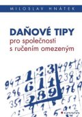 Hnátek Miloslav: Daňové tipy pro společnosti s ručením omezeným