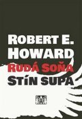 Howard Robert Ervin: Rudá Soňa: Stín supa